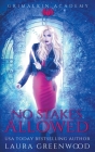 No Stakes Allowed By Laura Greenwood Cover Image