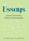 Essays: Guyana: Economics, Politics and Demography Cover Image