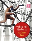The Show-Off Monkey and Other Taoist Tales By Mark W. McGinnis Cover Image