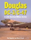 Douglas DC-3 and C-47 in Latin America Cover Image