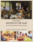 Time Tested RECIPES of the AGES By Emil T. Miller Cover Image