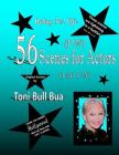 (P-W) 56 Scenes for Actors By Toni Bull Bua Cover Image