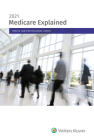 Medicare Explained: 2021 Edition By Wolters Kluwer Editorial Staff Cover Image