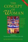 The Concept of Woman, Vol. 2 Part 2: The Early Humanist Reformation, 1250-1500 Volume 2 Cover Image