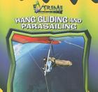 Hang Gliding and Parasailing (Extreme Sports) Cover Image