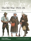 The Rif War: Morocco's Berber Uprising (Elite #257) By Philip Jowett, Martin Windrow Cover Image