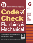 Code Check Plumbing & Mechanical 5th Edition: An Illustrated Guide to the Plumbing and Mechanical Codes By Redwood Kardon, Paddy Morrissey (Illustrator), Douglas Hansen Cover Image