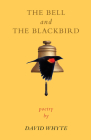 The Bell and the Blackbird Cover Image