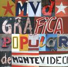 MVD: Montevideo Street Graphics: Gráfica Popular de Montevideo By Guido Indij Cover Image