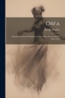 Orfa: Légende Islandaise Du Huitième Siècle: Ballet-Pantomime En Deux Actes Cover Image
