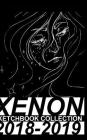 XENON Sketchbook Collection 2018-2019 By Alexander Xenon Cover Image