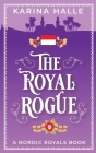 The Royal Rogue By Karina Halle Cover Image