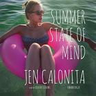 Summer State of Mind Lib/E (Whispering Pines) By Jen Calonita, Eileen Stevens (Read by) Cover Image