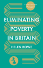 Eliminating Poverty in Britain By Helen Rowe Cover Image