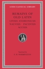 Remains of Old Latin (Loeb Classical Library #314) By Eric Herbert Warmington (Translator), Livius Andronicus, Naevius Cover Image