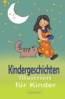 Kindergeschichten Illustriert für Kinder By Yelethzylt R Cover Image