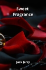 Sweet Fragrance Cover Image