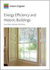 Energy Efficiency and Historic Buildings: Secondary Glazing for Windows By David Pickles Cover Image