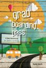 Grab Your Boarding Pass: A Daily Devotional for Junior/Earliteens By Kalie Kelch Cover Image