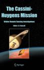 The Cassini-Huygens Mission: Orbiter Remote Sensing Investigations Cover Image