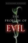 The Problem of Evil: Selected Readings, Second Edition By Michael L. Peterson (Editor) Cover Image