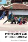 The Methuen Drama Handbook of Interculturalism and Performance By Daphne P. Lei (Editor), Charlotte McIvor (Editor) Cover Image