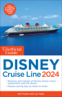 The Unofficial Guide to the Disney Cruise Line 2024 (Unofficial Guides) Cover Image