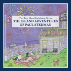 The Island Adventures of Paul Stedman: The Rose Island Lighthouse Series By Lynne Heinzmann, Robin Roraback (Illustrator) Cover Image