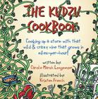The Kudzu Cookbook: Cooking Up a Storm with That Wild & Crazy Vine That Grows in Miles-Per-Hour! (Bluffton Books) Cover Image