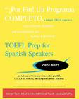 TOEFL Prep for Spanish Speakers: An Advanced Grammar Course for pre-iBT, ITP, & PBT TOEFL and English Teacher Training By Greg Britt Cover Image