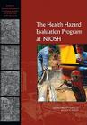 The Health Hazard Evaluation Program at Niosh: Reviews of Research Programs of the National Institute for Occupational Safety and Health Cover Image