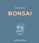 Little Book of Bonsai By Matthew Puntigam Cover Image
