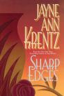 Sharp Edges By Jayne Ann Krentz Cover Image