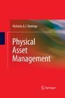 Physical Asset Management By Nicholas Anthony John Hastings Cover Image