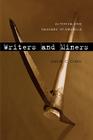 Writers and Miners: Activism and Imagery in America By David C. Duke Cover Image