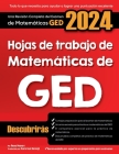Hojas de trabajo de matemáticas de GED: Una revisión exhaustiva del examen de matemáticas de GED Cover Image