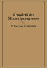 Grundriß Der Mineralparagenese By Franz Angel, Rudolf Scharizer Cover Image