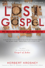 The Lost Gospel: The Quest for the Gospel of Judas Iscariot By Herbert Krosney, Bart Ehrman (Foreword by) Cover Image