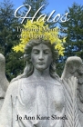 Halos: Treasured Memories of a Hospice Nurse By Jo Ann Kane Slosek Cover Image