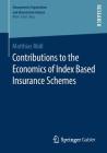 Contributions to the Economics of Index Based Insurance Schemes By Matthias Rödl Cover Image