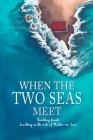 When the Two Seas Meet: Building bonds Excelling in the role of Mother-in-Law Cover Image