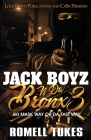 Jack Boyz N Da Bronx 3 By Romell Tukes Cover Image