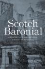 Scotch Baronial: Architecture and National Identity in Scotland Cover Image
