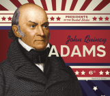 John Quincy Adams (Presidents of the United States) Cover Image