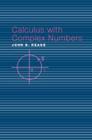 Calculus with Complex Numbers Cover Image