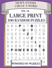 News Stand Circle a Word Vol.16: Large Print 100 Puzzles Cover Image