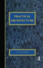 Practical Architecture: Brickwork, Mortars and Limes Cover Image