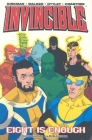 Invincible Volume 2: Eight Is Enough By Robert Kirkman, Cory Walker (Artist), Ryan Ottley (Artist) Cover Image