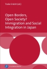 Open Borders, Open Society? Immigration and Social Integration in Japan Cover Image