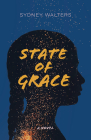 State of Grace By Sydney Walters Cover Image